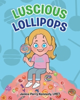 Lucious Lollipops B0G2C8CZRP Book Cover