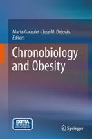 Chronobiology and Obesity 1461450810 Book Cover