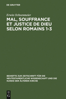 Mal, Souffrance Et Justice de Dieu Selon Romains 1-3 3110196964 Book Cover