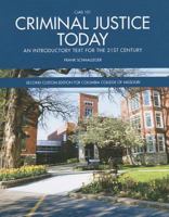 Criminal Justice Today: An Introductory Text for the 21st Century: CJAD 101 0558320910 Book Cover