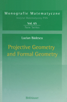 Projective Geometry And Formal Geometry 3764371234 Book Cover
