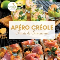 Apéro Créole: Facile et Savoureux 2322841013 Book Cover