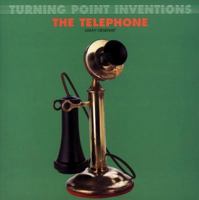 TURNING POINT INVENTIONS: TELEPHONE (Turning Point Inventions) 0689828152 Book Cover