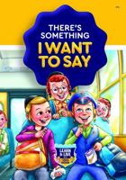 There’s Something I Want To Say!: A First Jewish Book for Kids – Beginner’s Guide to Jewish Values, Traditions, and Stories for Toddlers and Children, Great for Teaching About Judaism, Family Storytim 1962828026 Book Cover