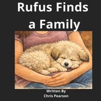 Rufus Finds a Family B0GQQ29FQ5 Book Cover