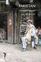 Pakistan: Kaghan Valley 1912460114 Book Cover
