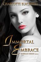 Immortal Embrace 1937085473 Book Cover