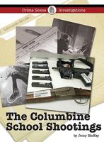 The Columbine School Shootings 1420501380 Book Cover