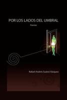 Por Los Lados del Umbral 1463302983 Book Cover