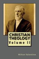 Christian Theology, Volume 2... 0692250336 Book Cover