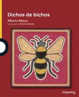 Dichos de Bichos / Bug Verses (Serie Amarilla) Spanish Edition 1682925765 Book Cover