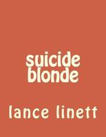 Suicide Blonde 1541237005 Book Cover