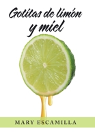 Gotitas De Lim�n Y Miel 1506533094 Book Cover
