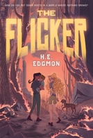 The Flicker 1250873967 Book Cover