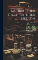 Handbuch Der Geschichte Der Medizin; Volume 2 1021934755 Book Cover