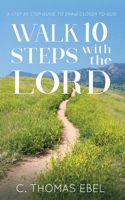 Walk Ten Steps with the Lord 1600347231 Book Cover