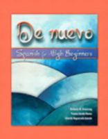 De nuevo: Spanish for High Beginners, Alternate Edition 0135001862 Book Cover