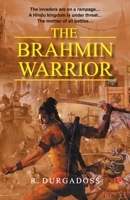 The Brahmin Warrior 9353336929 Book Cover