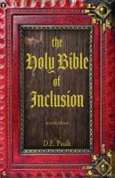 The Holy Bible of Inclusion [Second Edition] 1737045133 Book Cover