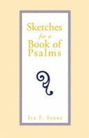 Sketches for a Book of Psalms 0738823244 Book Cover