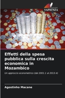 Effetti della spesa pubblica sulla crescita economica in Mozambico (Italian Edition) 6206525031 Book Cover