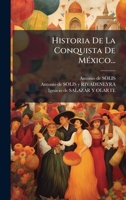 Historia De La Conquista De MÃ(c)xico... (Spanish Edition) 1024566366 Book Cover