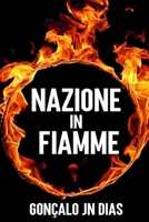 Nazione in Fiamme: Un thriller Italiano (Italian Edition) B0CQHKYVRQ Book Cover