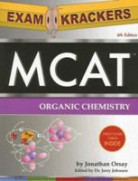 Examkrackers MCAT Organic Chemistry (Examkrackers) 1893858464 Book Cover