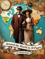 Around the World in 30 Pages: Coloring Book of Iconic Landmarks B0CCCS8RLD Book Cover