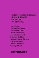 100 Best Hooked On Haiku (2017-18) (4th Annual) 172347908X Book Cover