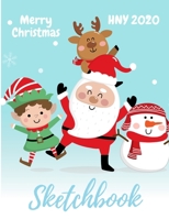 Merry Christmas and HNY Sketchbook: Christmas and New Year gift in blank page journal ,kids, best friends , lover , family , buddy , beloved person , ... Claus gangster , snowman , fairy cover 1678751200 Book Cover