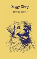 Doggy Diary - Behaviour Edition 0646718347 Book Cover