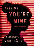 Tell Me You're Mine 0735218544 Book Cover