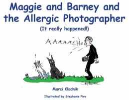 Maggie and Barney and the Allergic Photographer: 1734551631 Book Cover