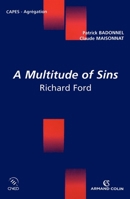 A Multitude of Sins - Richard Ford: Richard Ford (Coédition CNED/ARMAND COLIN) 2200350066 Book Cover