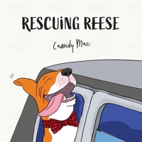 Rescuing Reese 1039146414 Book Cover