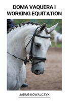 Doma Vaquera i Working Equitation B0BHTHJV6T Book Cover