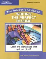 Insider's Guide: Perfect Resume (Peterson's Insider's Guide to Writing the Perfect Resume) 0768905958 Book Cover