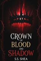 Crown of Blood and Shadow B0FNR68YKQ Book Cover