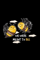 We were meant to bee: 6x9 Friendship grid squared paper notebook notes 1676803475 Book Cover