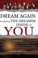 Dream Again: Awakening the Dreamer Inside of YOU B08P8D74ZD Book Cover