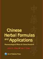 Chinese Herbal Formulas and Applications 0974063576 Book Cover