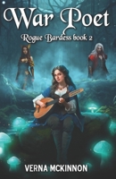 War Poet (The Rogue Bardess) 1938124758 Book Cover