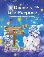 Divine's Life Purpose Book 27 B0H7669LR3 Book Cover