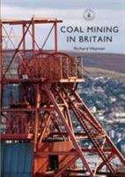 Coal Mining in Britain 1784421200 Book Cover