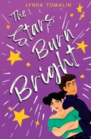 The Stars Burn Bright 1991180500 Book Cover