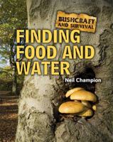 Finding Food and Water 1607530376 Book Cover