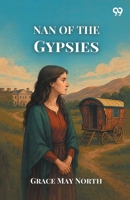 Nan Of The Gypsies B0CGMSVNNF Book Cover