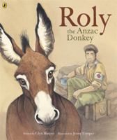 Roly, the ANZAC Donkey 0143506633 Book Cover