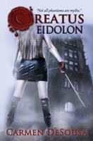 Creatus Eidolon 1502962683 Book Cover